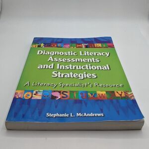Diagnostic Literacy Assessments and Instructional Strategies - Used